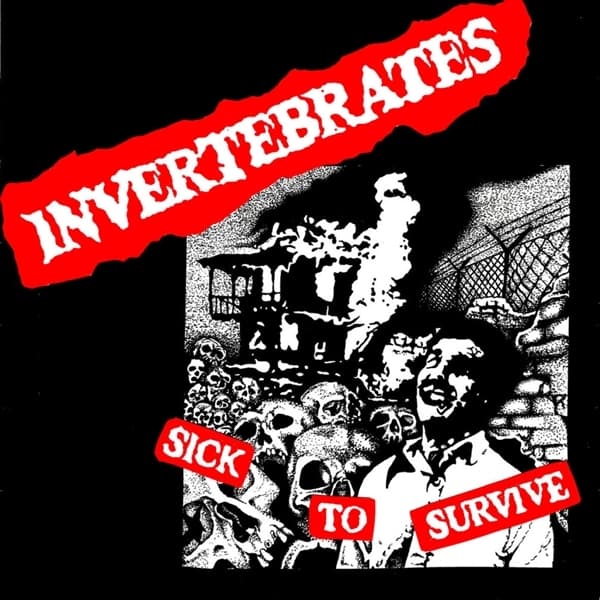 Invertebrates - Sick To Survive (LP)