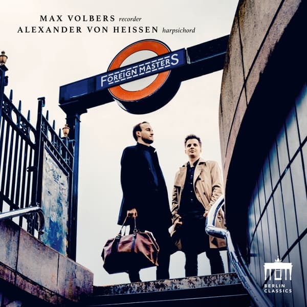 Alexander Von Heissen & Max Volbers - Foreign Masters (CD)