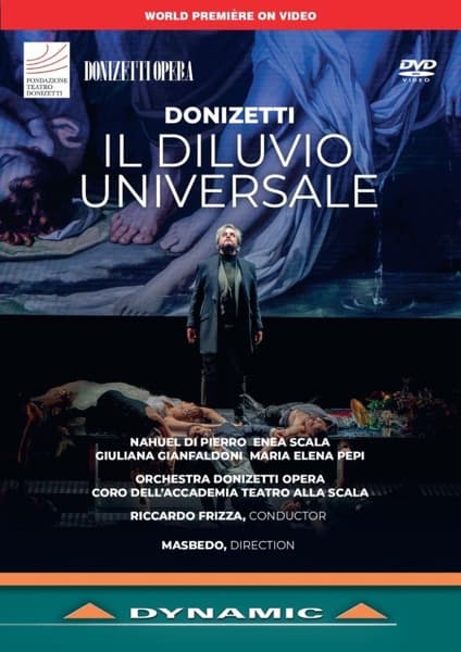 Nahuel Di Pierro, Enea Scala, Giuliana Gianfaldoni - Donizetti & Gilardoni: Il Diluvio Universale (DVD)
