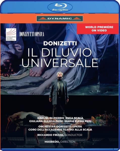 Nahuel Di Pierro, Enea Scala, Giuliana Gianfaldoni - Donizetti & Gilardoni: Il Diluvio Universale (Blu-ray)