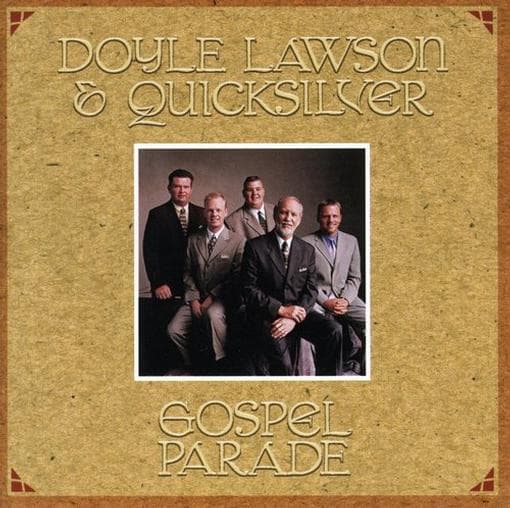 Doyle Lawson & Quicksilver - Gospel Parade (CD)