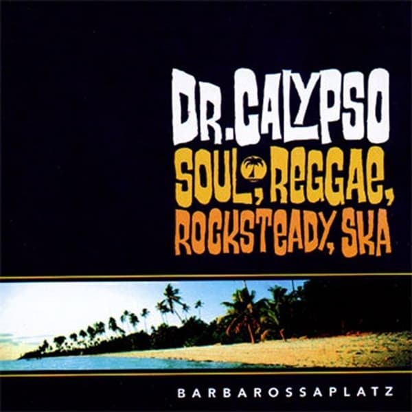 Dr. Calypso - Barbarossaplatz (LP)
