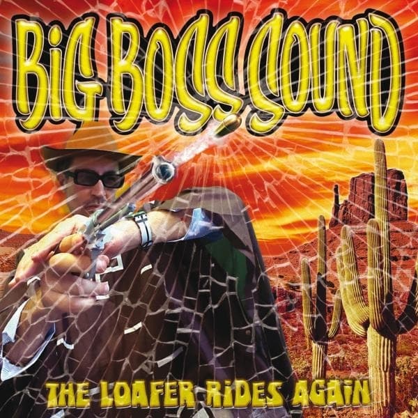 Big Boss Sound - The Loafer Rides Again (LP)
