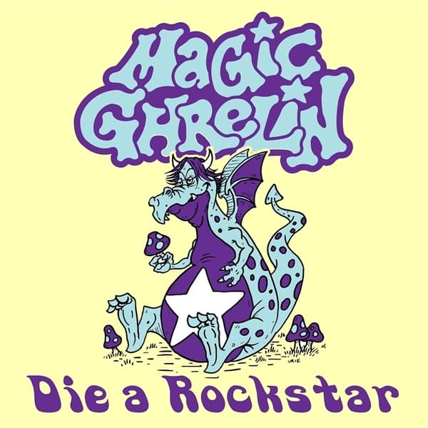 Magic Grehlin - Die A Rockstar (7" Single)