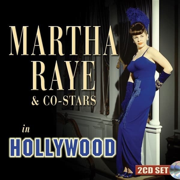 Martha Raye - Marth Raye & Co-Stars In Hollywood (2 CD)