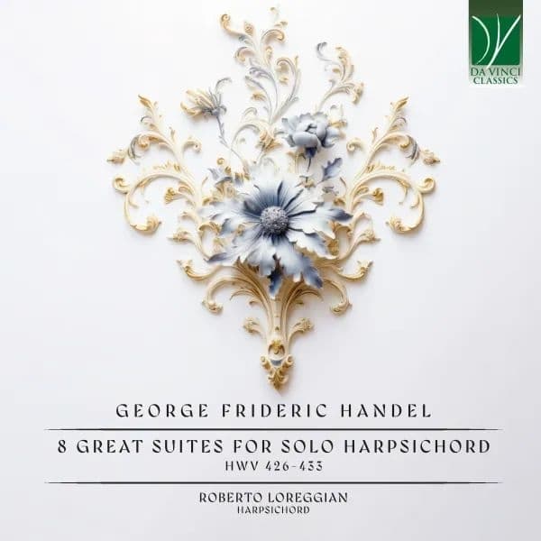Roberto Loreggian - 8 Great Suites For Solo Harpsichord (2 CD)