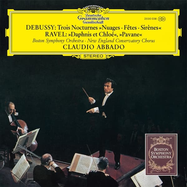 Boston Symphony Orchestra, Claudio Abbado - Debussy: Nocturnes / Ravel: Daphnis Et Chloé Suite Nr. 2 & Pavane (LP)