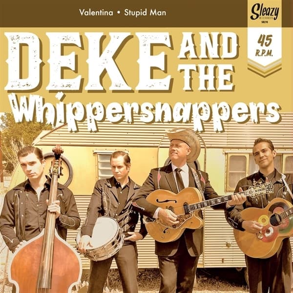 Deke Dickerson & The Whippersnappers - Valentina / Stupid Man (7" Single)