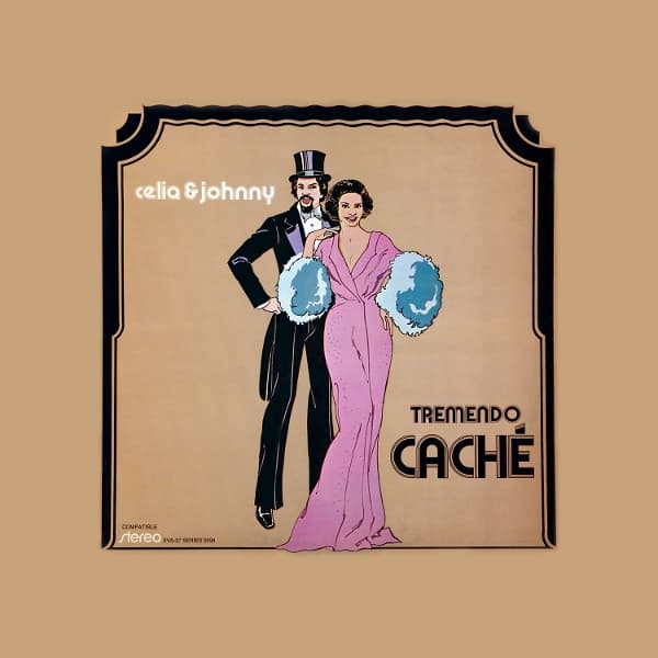 Johnny Pacheco Celia Cruz - Tremendo Caché (LP) (Remastered)