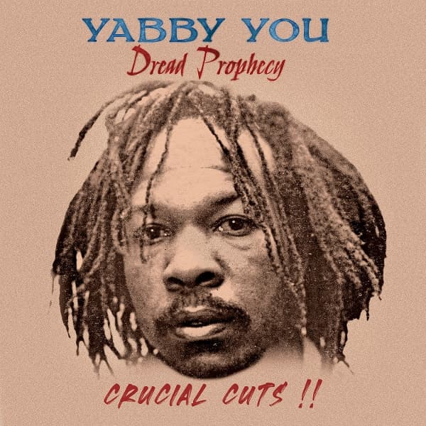 Yabby You - Dread Prophecy Crucial Cuts (LP)