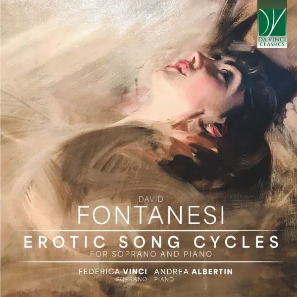 Federica Vinci & Andrea Albertin - Fontanesi: Erotic Song Cycles For Soprano And Piano (CD)