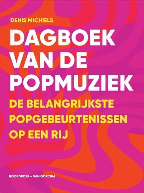 Denis Michiels - Dagboek Van De Popmuziek (Boek)
