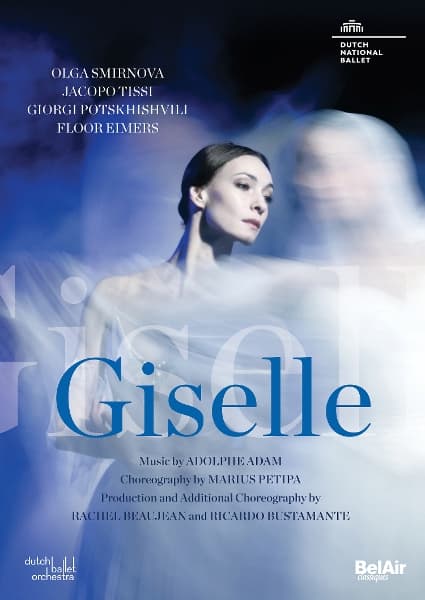 Dutch Ballet Orchestra, Dutch National Ballet, Olga Smirnova, Rachel Beaujean, Ted Brandsen - Adolphe Adam: Giselle (DVD)