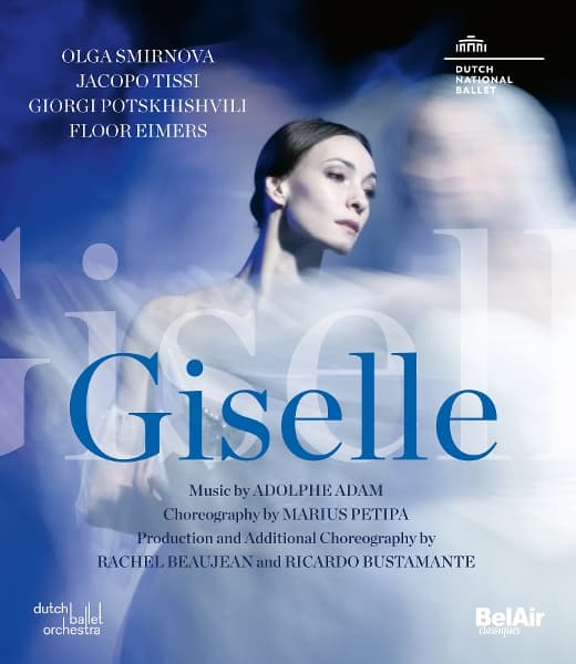 Dutch Ballet Orchestra, Dutch National Ballet, Olga Smirnova, Rachel Beaujean, Ted Brandsen - Adolphe Adam: Giselle (Blu-ray)