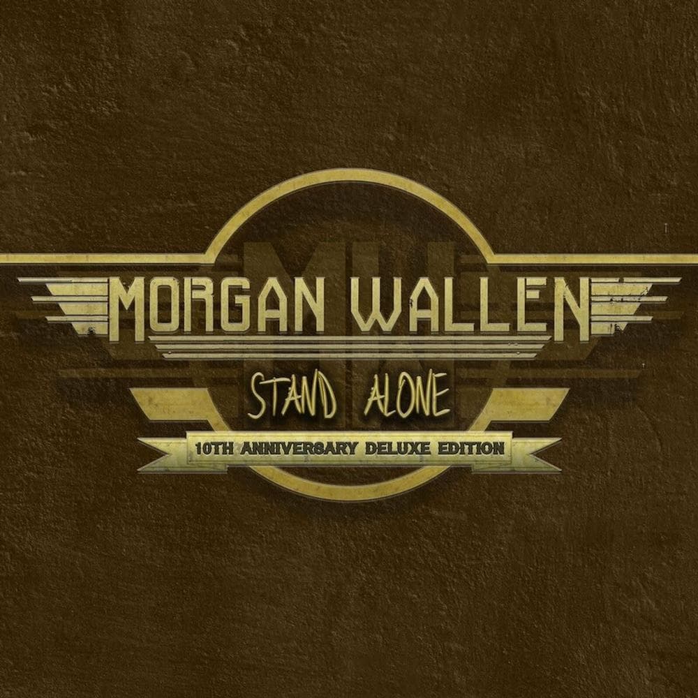 Wallen,  Morgan - Stand Alone Ep (10th Anniversary Deluxe Edition)