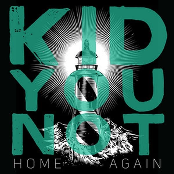 Kid You Not - Home Again (LP)
