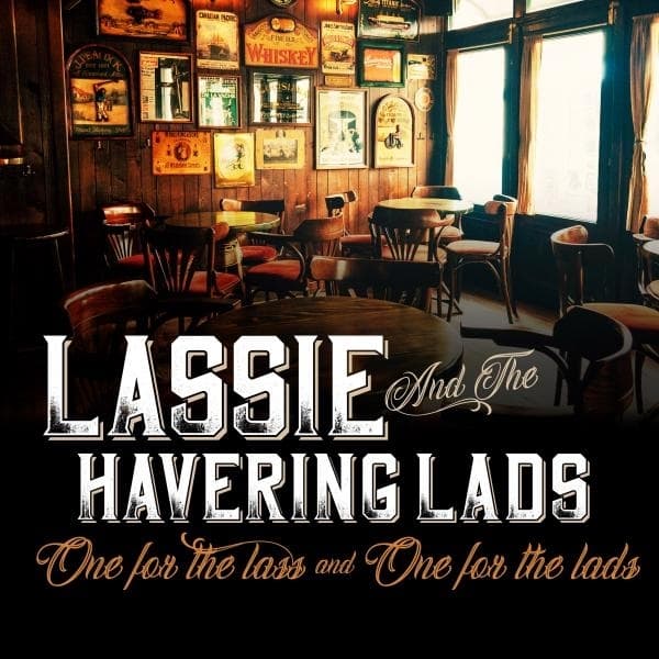 Lassie And The Havering Lads - One For The Lass And One For The Lads (CD)