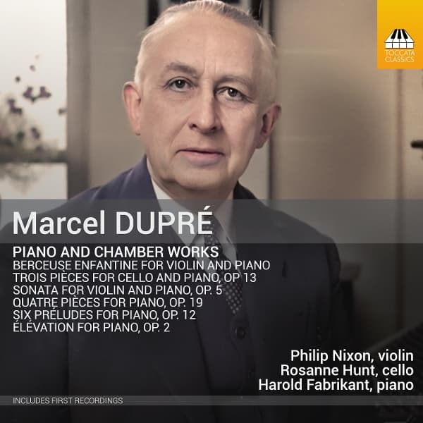 Philip Nixon, Rosanne Hunt, Harold Fabrikant - Dupré: Piano And Chamber Works (CD)