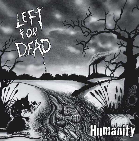 Left For Dead - Humanity (LP)