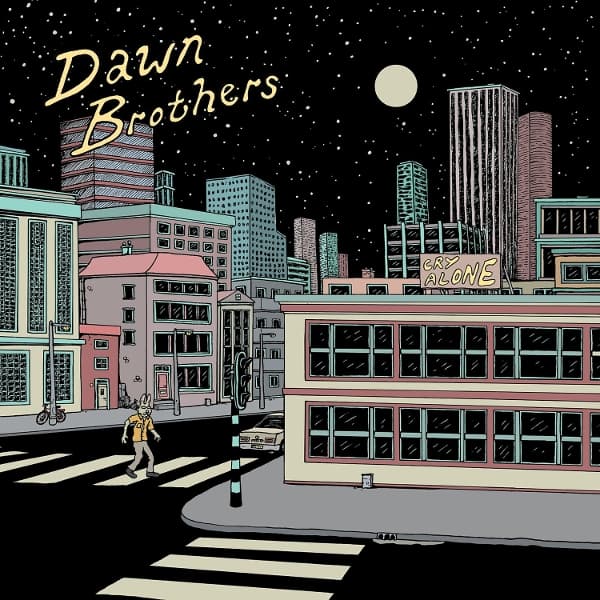 Dawn Brothers - Cry Alone (CD)