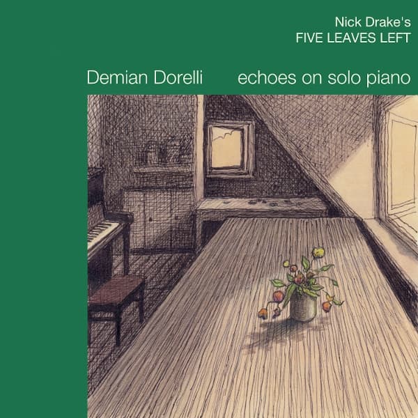 Demian Dorelli - Nick Drake's Five Leafs Left (LP)