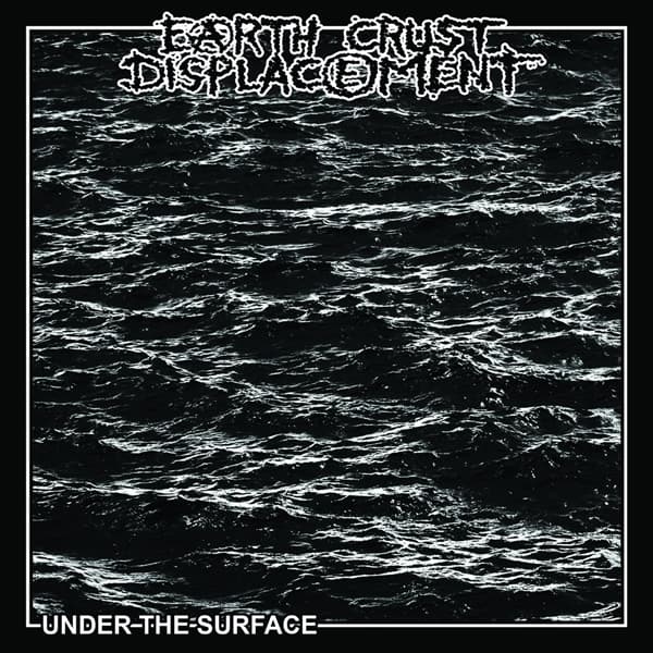 Earth Crust Displacement - Under The Surface (7" Single) (Coloured Vinyl)