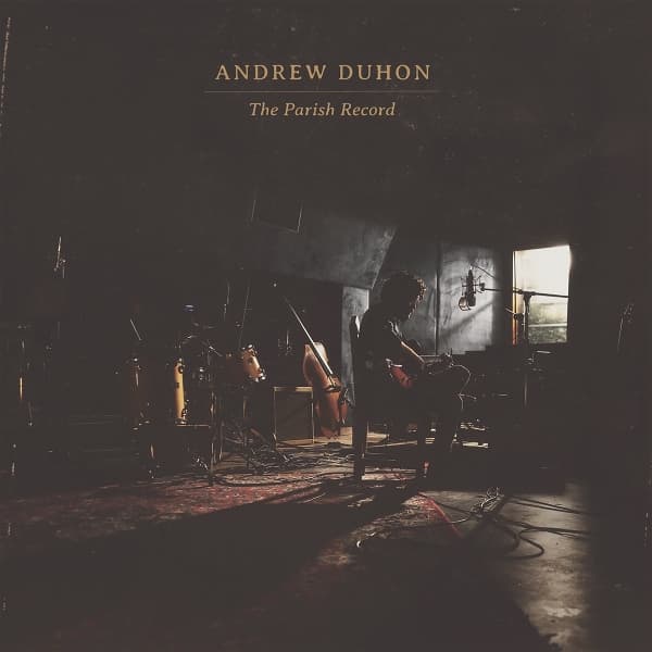 Andrew Duhon - The Parish Record (LP)