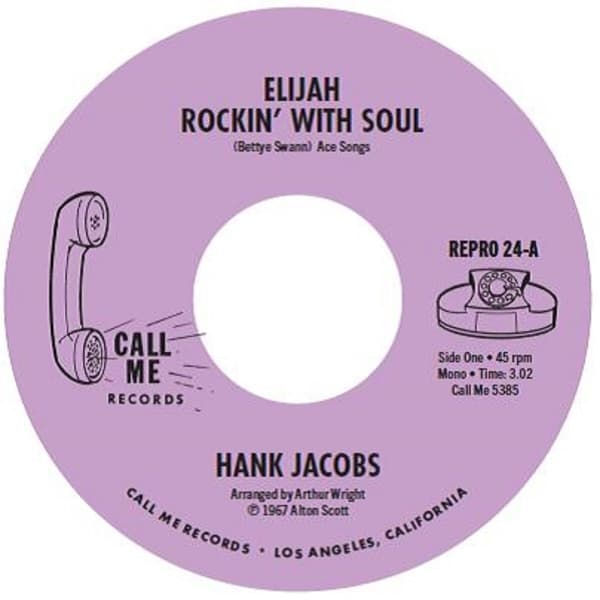 Hank Jacobs - Elijah Rockin' With Soul / East Side (7" Single)