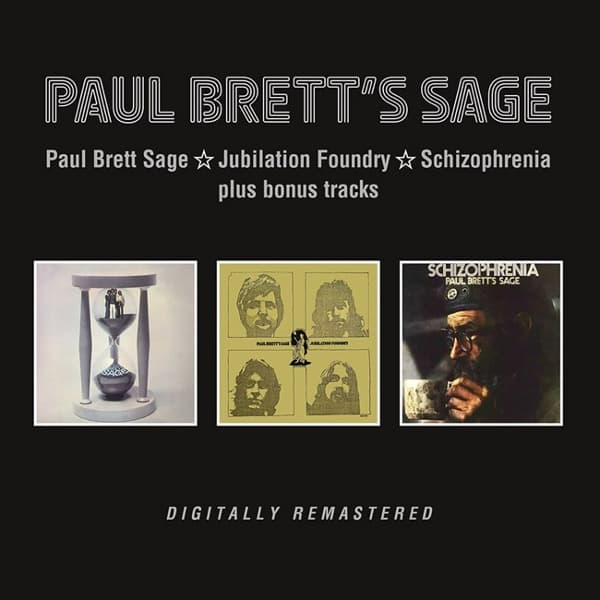 Paul Brett's Sage - Paul Brett Sage / Jubilation Foundry / Schizophrenia (2 CD)
