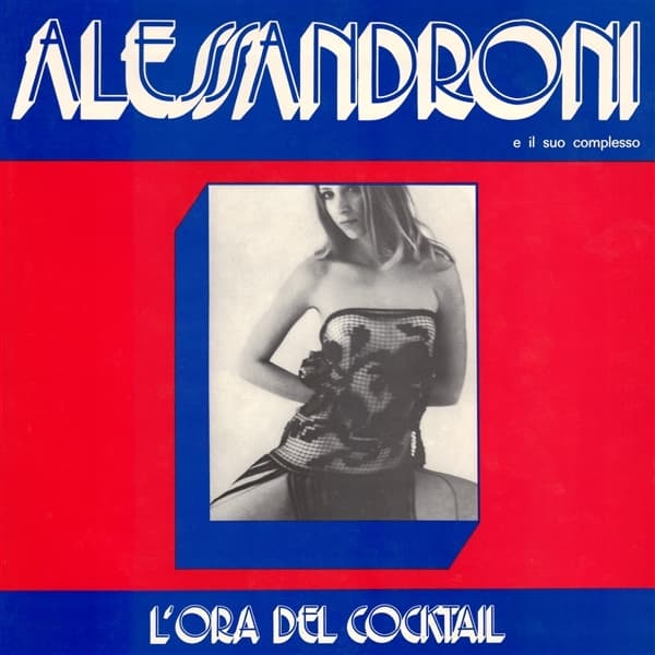 Alessandroni E Il Suo Complesso - L'Ora Del Cocktail (LP) (RSD 2025)