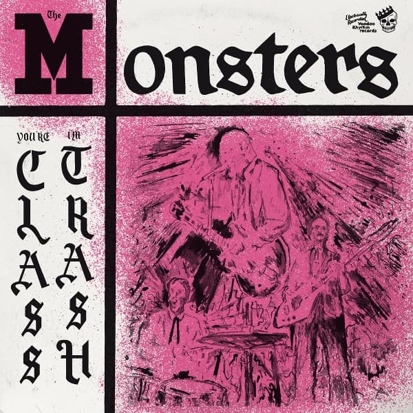Monsters - You're Class, I'm Trash (LP) (Pink Artwork)