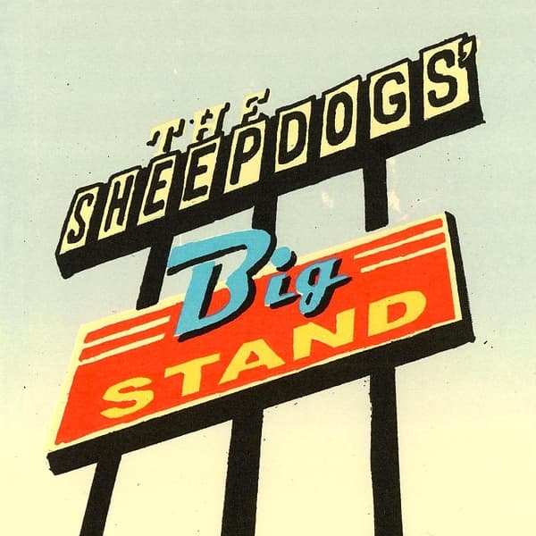 The Sheepdogs - Big Stand (CD)