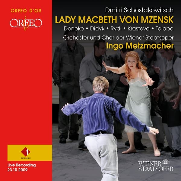 Kurt Rydl, Angela Denoke, Misha Didyk, Marian Talaba, Orchester Der Wiener Staatsoper, Chor Der Wiener Staatsoper, Alexander Preis, Ingo Metzmacher - Shostakovich: Lady Macbeth Von Mzensk (2 CD)