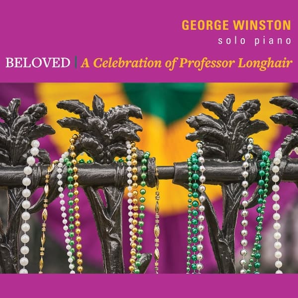 George Winston - Beloved : A Celebration Of Professor Longhair (CD)