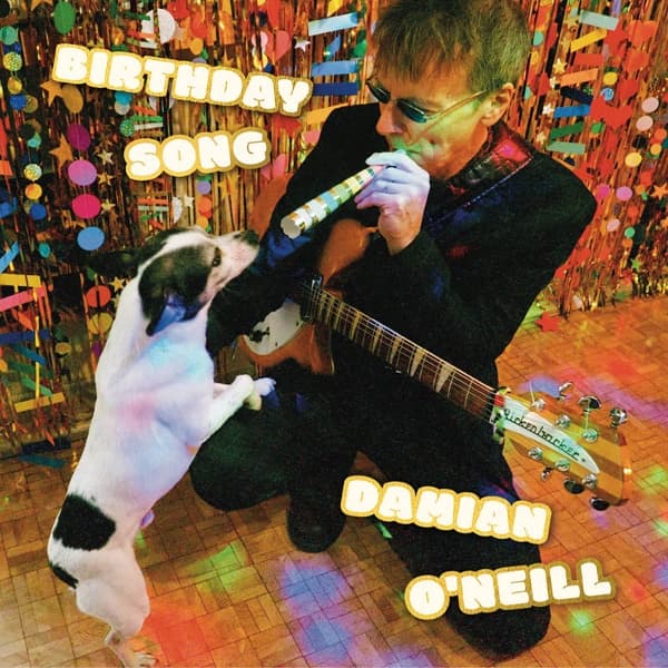 Damien O'Neill - Birthday Song (7" Single)