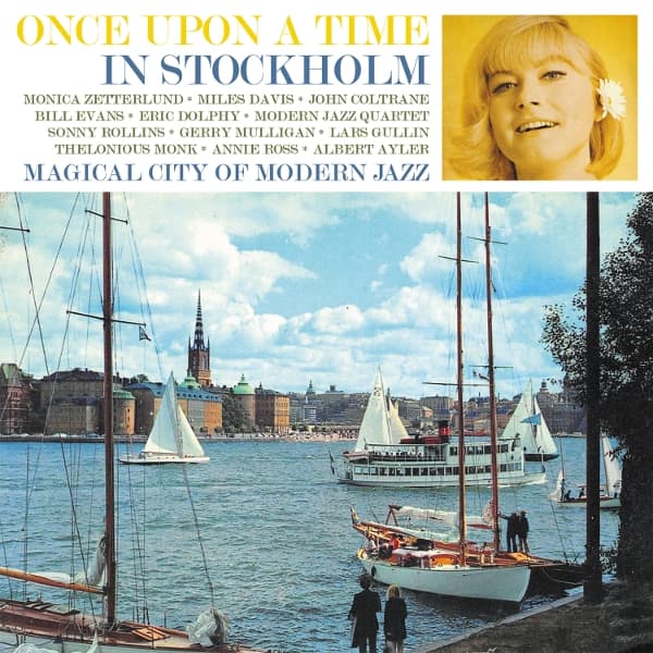 Monica Zetterlund, Miles Davis, John Coltrane, Bill Evans & Others - Once Upon A Time In Stockholm: Magical City Of Modern Jazz (3 CD)