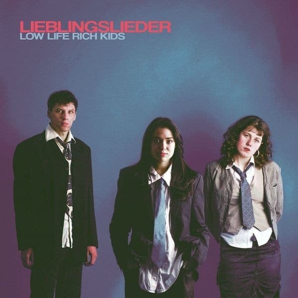 Low Life Rich Kids - Lieblingslieder (CD)