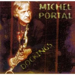Michel Portal - Dockings (CD)