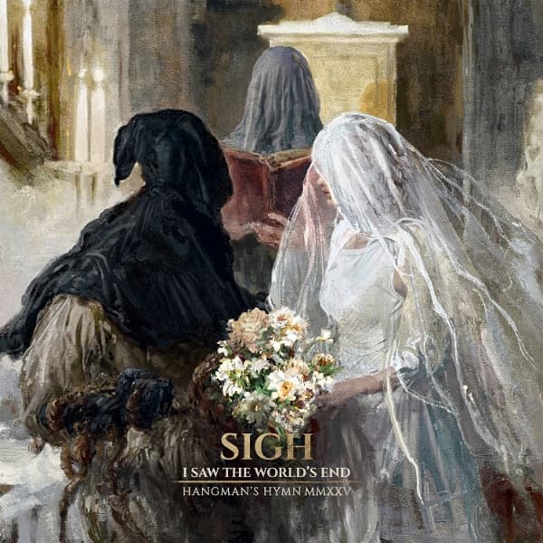 Sigh - I Saw The World's End: Hangman's Hymn MMXXV (CD)