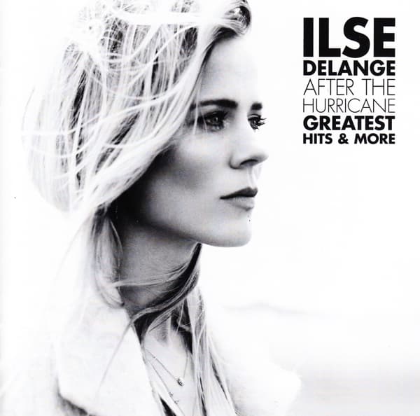 Ilse DeLange - After The Hurricane - Greatest Hits & More (CD)
