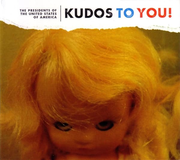 The Presidents Of The United States Of America - Kudos To You! (CD)