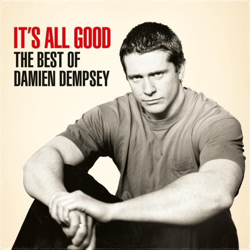Damien Dempsey - It's All Good - The Best Of Damien