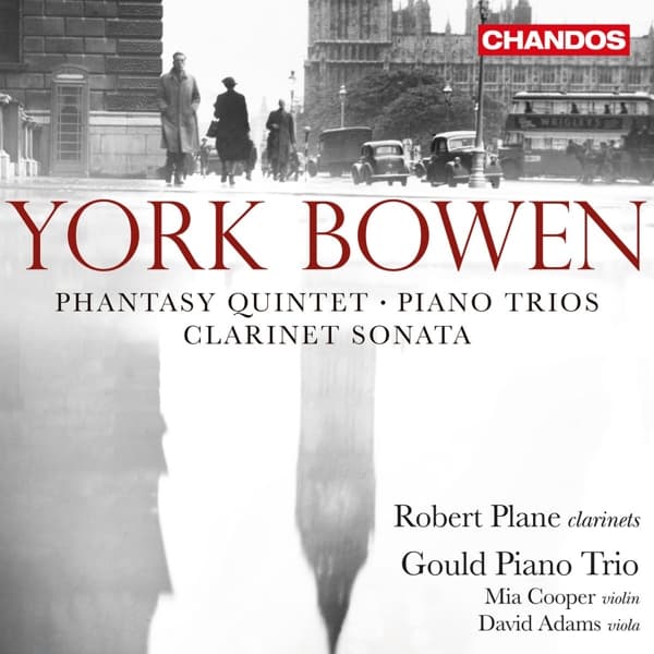 Robert Plane, Gould Piano Trio, Mia Cooper, David Adams - Bowen: Phantasy Quintet | Piano Trios | Clarinet Sonata (CD)