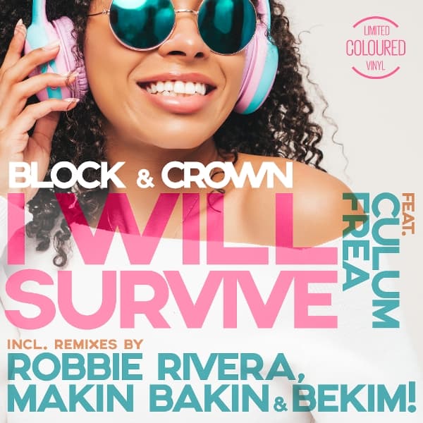 Block & Crown Feat. Culum Frea - I Will Survive (12" Single)