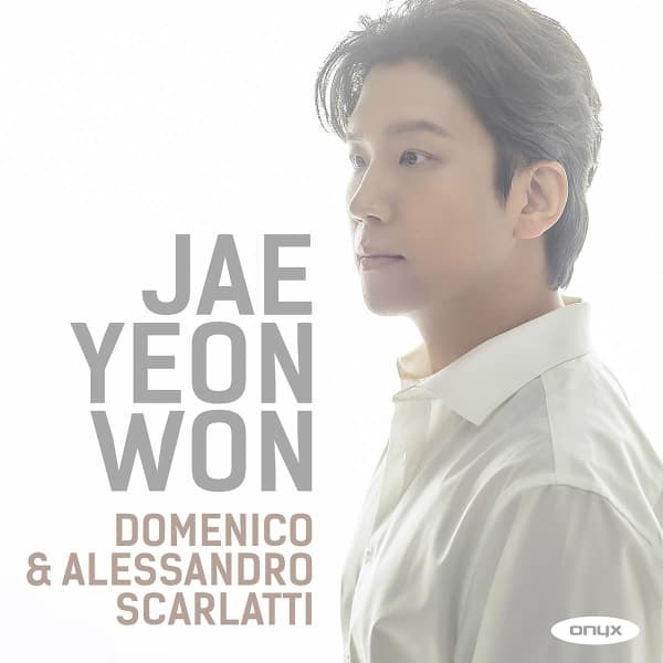 Jae Yeon Won - Domenico & Alessandro Scarlatti (CD)