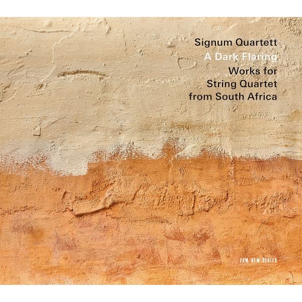 Signum Quartett, Florian Donderer, Annette Walther, Xandi Van Dijk, Thomas Schmitz - A Dark Flaring (String Quartets From South Africa) (CD)