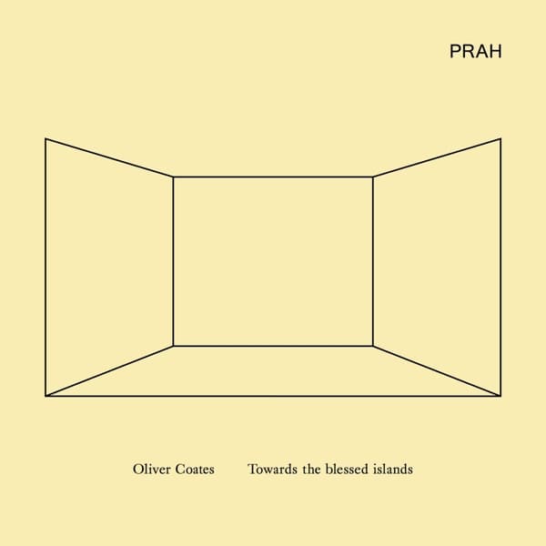 Oliver Coates - Towards The Blessed Islands (CD)