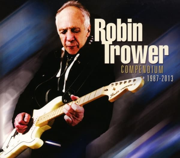 Robin Trower - Compendium 1987-2013