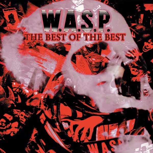 W.A.S.P. - The Best Of The Best (CD)