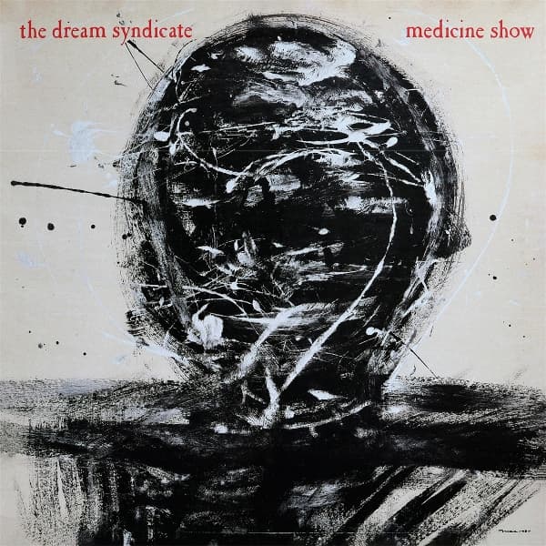 Dream Syndicate - Medicine Show: I Know What You Like (LP) (Deluxe Edition)